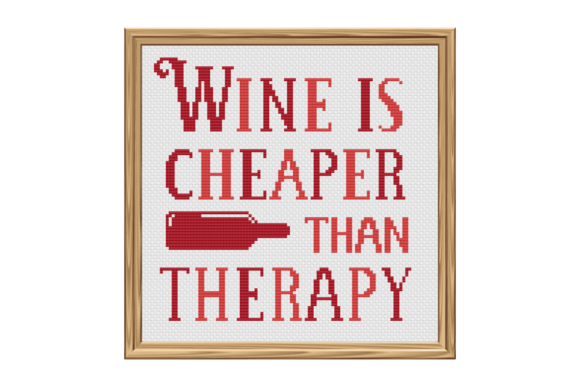 Wine is Cheaper Than Therapy Cross Stitch Review